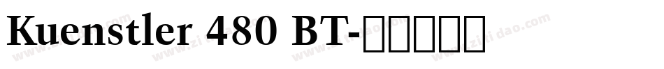 Kuenstler 480 BT字体转换
